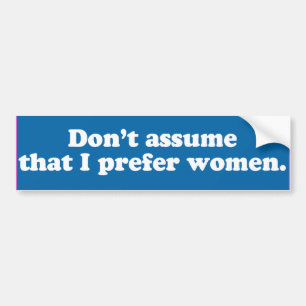 Pegatina Para Coche No asumas que prefiero mujeres -.png