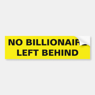 PEGATINA PARA COCHE NO BILLIONAIRE LEFT BEHIND