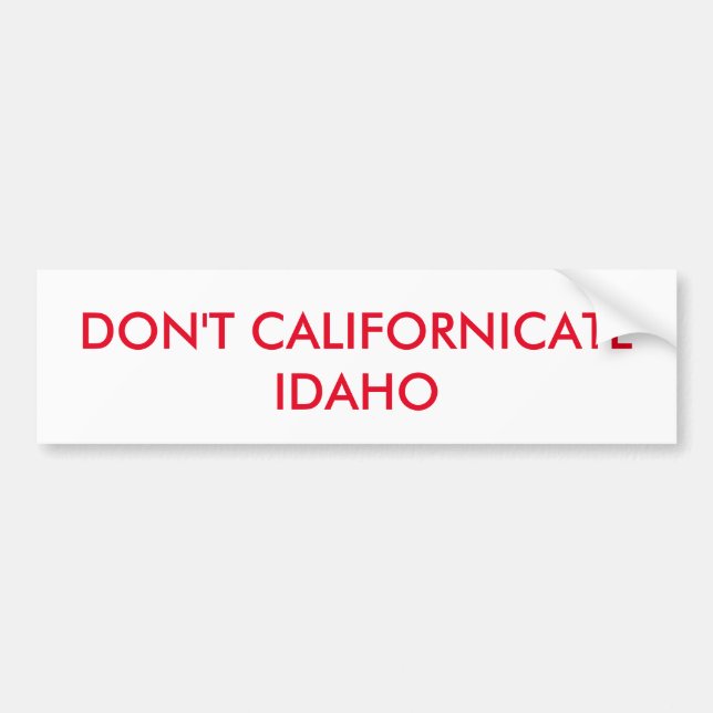 PEGATINA PARA COCHE NO CALIFORNICAR A IDAHO (Frente)