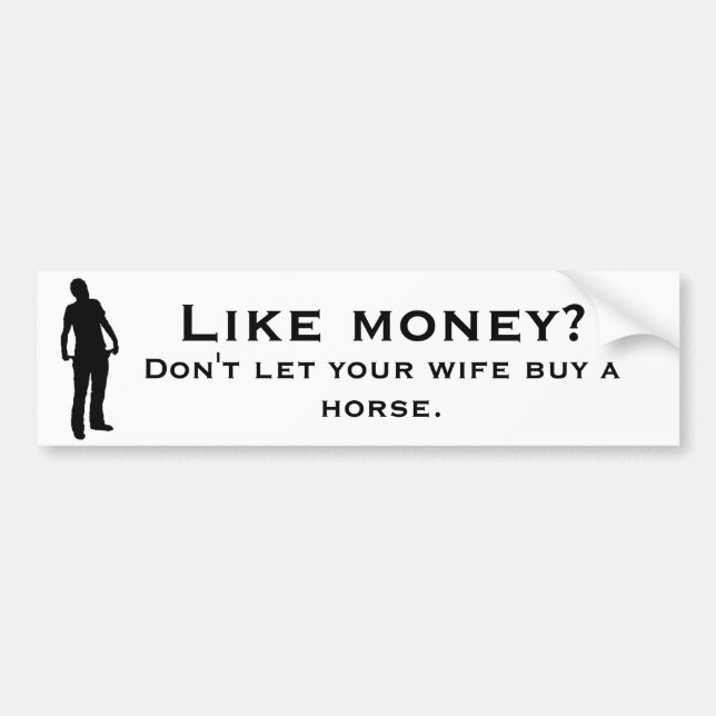 Pegatina Para Coche No deje a su esposa comprar un caballo (Frente)