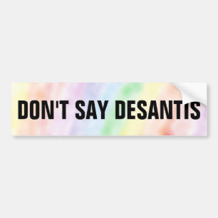 PEGATINA PARA COCHE NO DIGAS DESANTIS