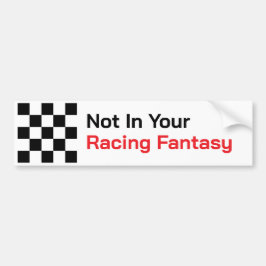Pegatina Para Coche No En Su Carreras Fantasy Bumper Sticker