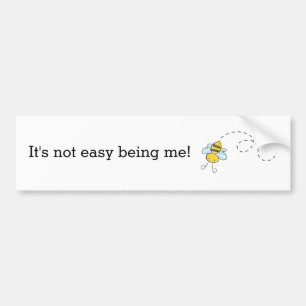 Pegatina Para Coche "No es fácil ser yo" Bumper Sticker