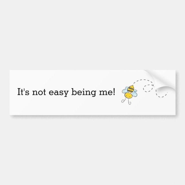 Pegatina Para Coche "No es fácil ser yo" Bumper Sticker (Frente)