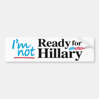 Pegatina Para Coche No estoy listo para Hillary - .png