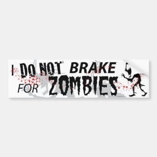 Pegatina Para Coche No freno para los zombis - blanco