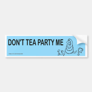 Pegatina Para Coche No hace la fiesta del té yo Bumpersticker
