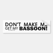 No haga que consigue mi parachoque del Bassoon