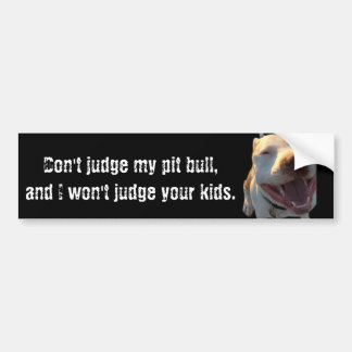 Pegatina Para Coche No juzgue mi pitbull…