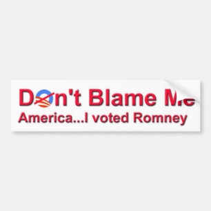 Pegatina Para Coche No me culpe América… que voté Romney