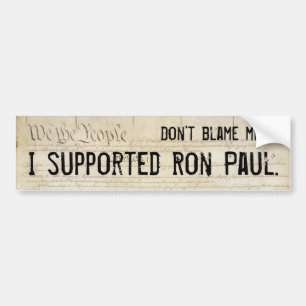 Pegatina Para Coche No me culpe. Apoyé a Ron Paul.