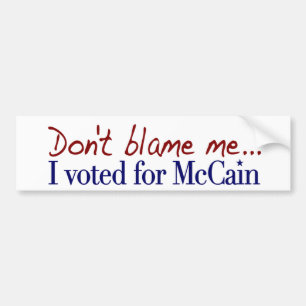 Pegatina Para Coche No me culpe que voté a McCain