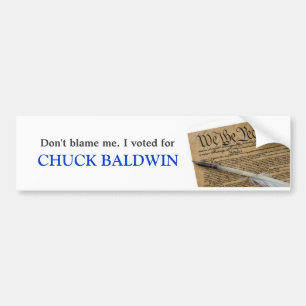 Pegatina Para Coche No me culpe. Voté por la tirada Baldwin