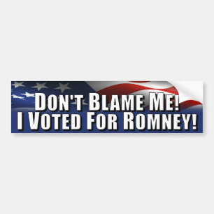 Pegatina Para Coche No me culpe - voté por Romney
