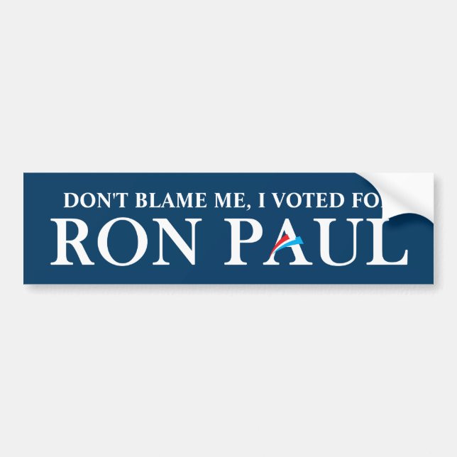 Pegatina Para Coche No me culpen, voté por Ron Paul. (Frente)
