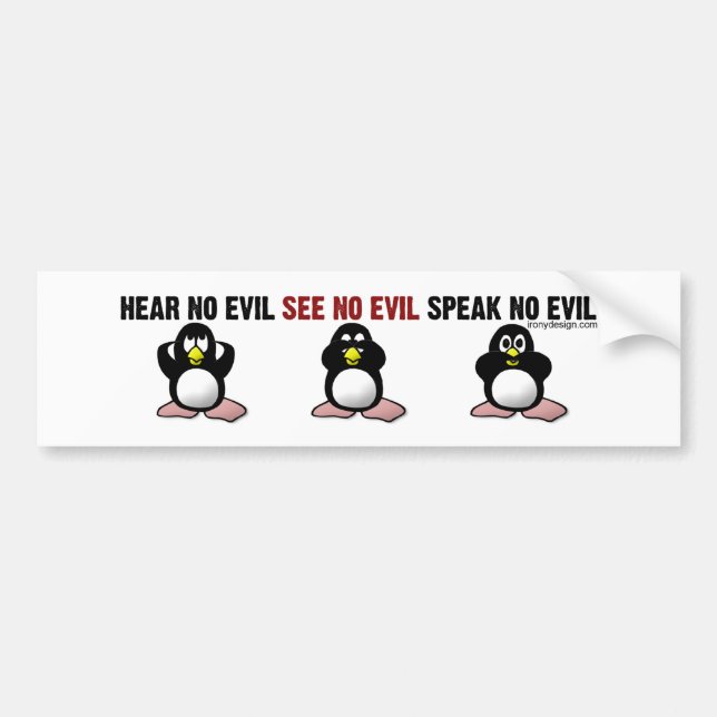 Pegatina Para Coche No oiga ningún pingüino malvado Bumpersticker (Frente)