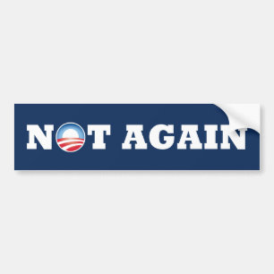 Pegatina Para Coche No otra vez Bumpersticker