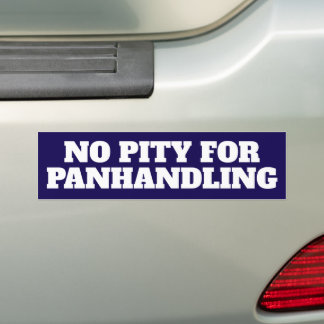Pegatina Para Coche No Pity Panhandling Bold Bumper Sticker