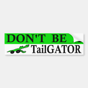 Pegatina Para Coche ¡No sea un TailGator!
