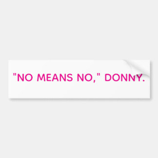 Pegatina Para Coche "NO SIGNIFICA NO," DONNY Hankamer Artjunkhaus Paz