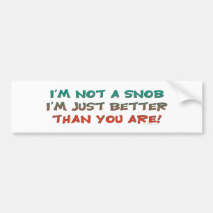 Pegatina Para Coche No un snob Bumpersticker