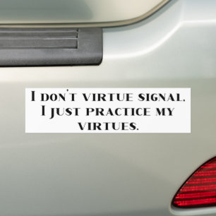 Pegatina Para Coche No virtuo la señal, solo practico mis virtudes
