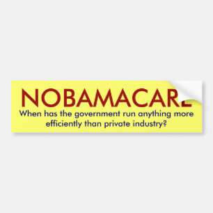 Pegatina Para Coche NOBAMACARE, cuando tiene el anythin del