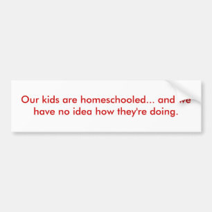 Pegatina Para Coche Nuestros niños homeschooled…