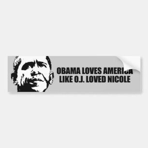 PEGATINA PARA COCHE OBAMA AMA AMÉRICA COMO O.J. LOVED NICOLE