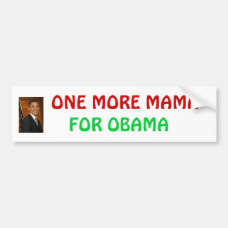 Pegatina Para Coche obama_barack, PARA OBAMA, UNA MÁS MAMÁ