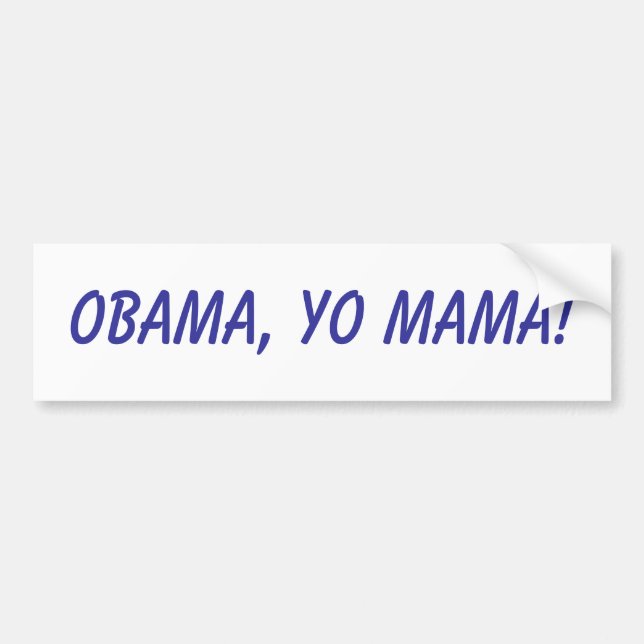 Pegatina Para Coche ¡Obama, mamá de Yo! (Frente)