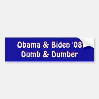 Pegatina Para Coche Obama y Biden "08Dumb y más mudo, Obama y Biden"…