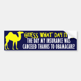Pegatina Para Coche Obamacare anti: ¡Conjetura qué día es!