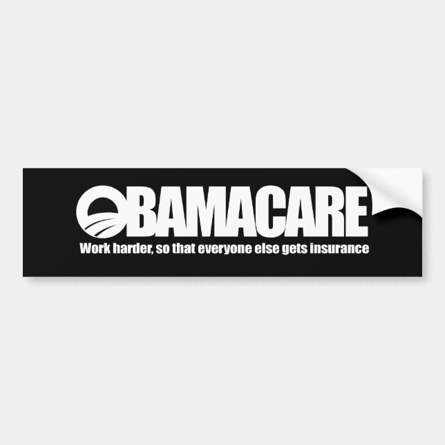 PEGATINA PARA COCHE OBAMACARE - TRABAJO MÁS DIFÍCILMENTE (Frente)