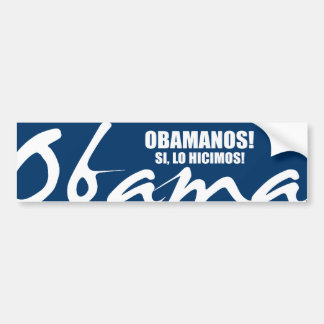 PEGATINA PARA COCHE OBAMANOS - SI, LO HICIMOS