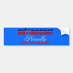 Pegatina Para Coche ORGULLOSO POLÍTICO camiseta INCORRECTA