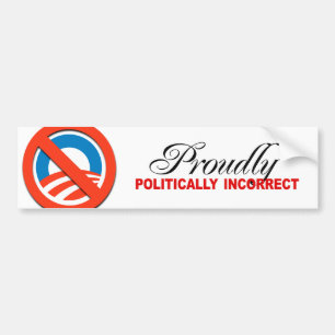PEGATINA PARA COCHE ORGULLOSO POLÍTICO INCORRECTO