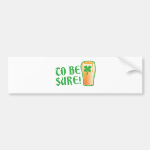 Pegatina Para Coche ¡Para estar seguro! Pinta irlandesa de la cerveza