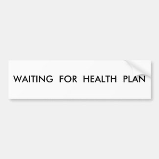 PEGATINA PARA COCHE PARA PLAN DE LA SALUD QUE ESPERA