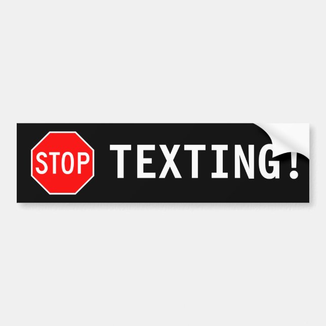 PEGATINA PARA COCHE ¡PARE TEXTING! (Frente)