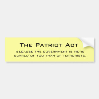 Pegatina Para Coche Patriot Act, porque el gobierno es más…