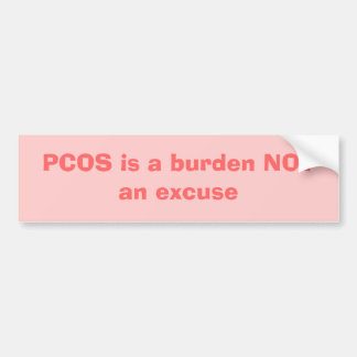 Pegatina Para Coche PCOS es una carga NO una excusa