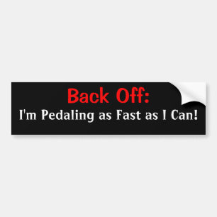 Pegatina Para Coche ¡Pedaling tan rápidamente como puedo! , Retroceda: