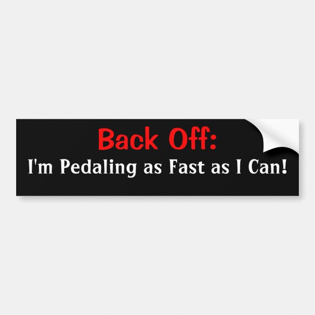 Pegatina Para Coche ¡Pedaling tan rápidamente como puedo! , Retroceda: (Frente)