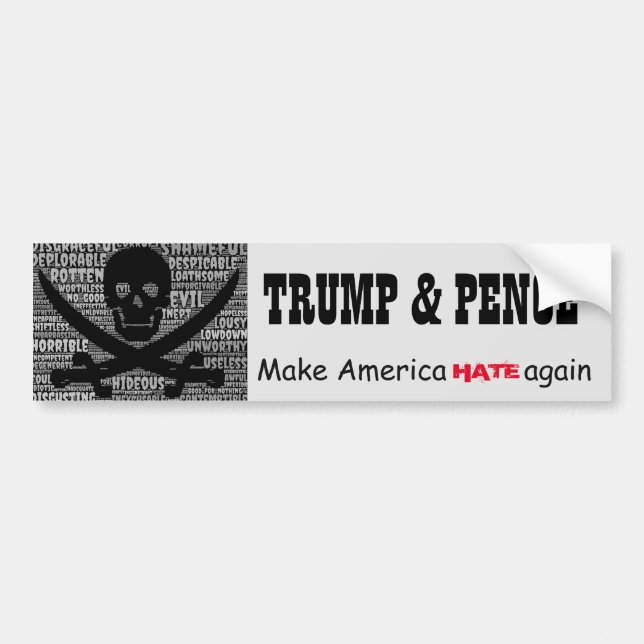 Pegatina Para Coche "Peniques de Trump&. Haga que América ODIA otra (Frente)