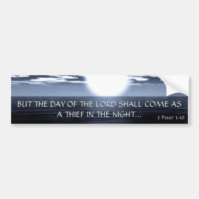 Pegatina Para Coche PERO EL DÍA DEL SEÑOR… Bumpersticker religioso (Frente)
