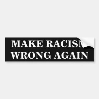 Pegatina Para Coche Personalizar este texto - Hacer que el racismo vue