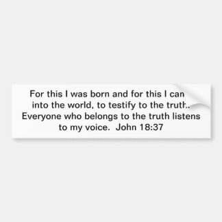 Pegatina Para Coche Pertenezca a la verdad