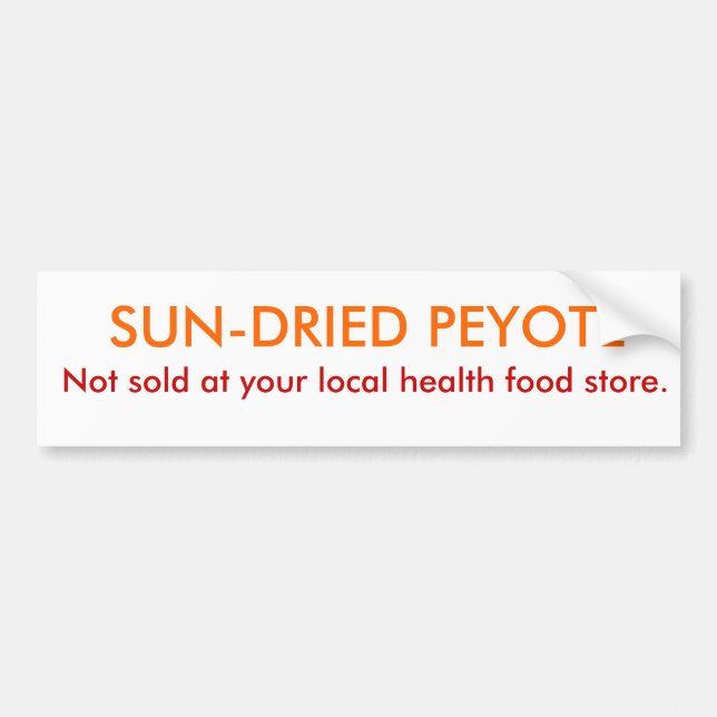 Pegatina Para Coche ¡Peyote! (Frente)