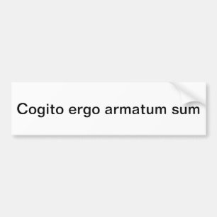 Pegatina Para Coche Pienso que por lo tanto soy armado
